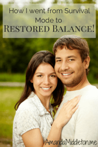 How I went from Survival Mode to RESTORED BALANCE!