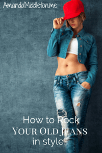 How to Rock Your Old Jeans in Style!