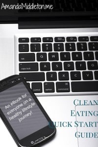 Clean Eating Quick Start Guide