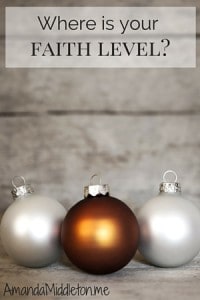 Where is your faith level?