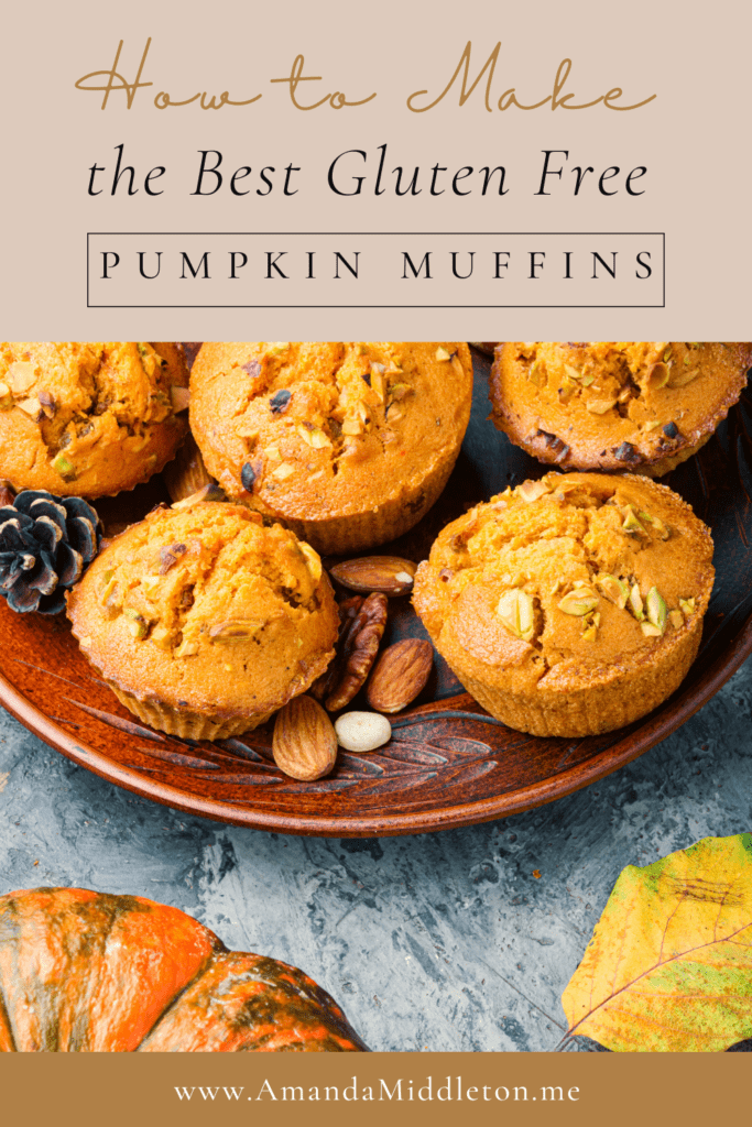 How to Make the Best Gluten Free Pumpkin Muffins
