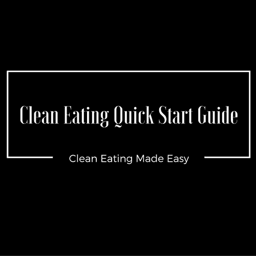 clean-eating-quick-start-guide