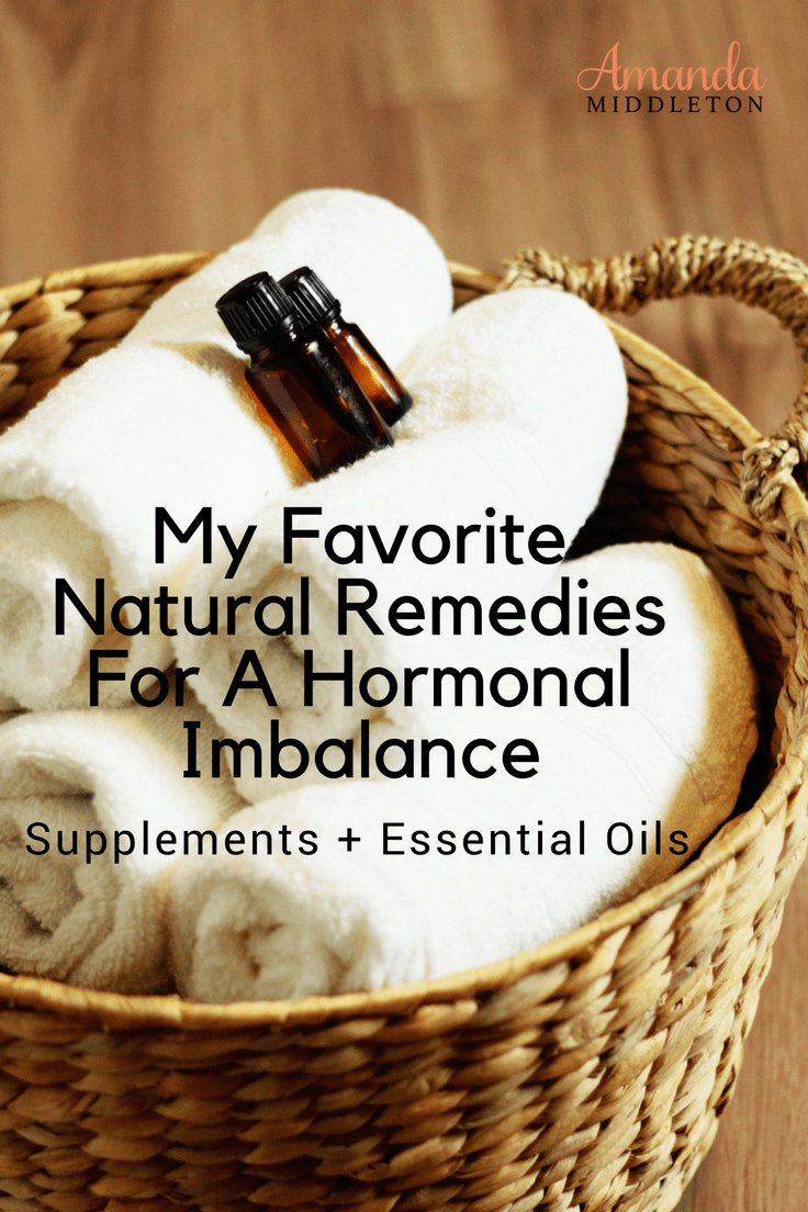 My Favorite Natural Remedies For A Hormonal Imbalance