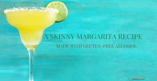 This skinny margarita recipe is made with fresh ingredients, has gluten-free alcohol, and has less sugar! Enjoy and relax with this gluten-free, skinny margarita. #AmandaMiddleton #skinnymargarita #glutenfree #drinkresponsibly