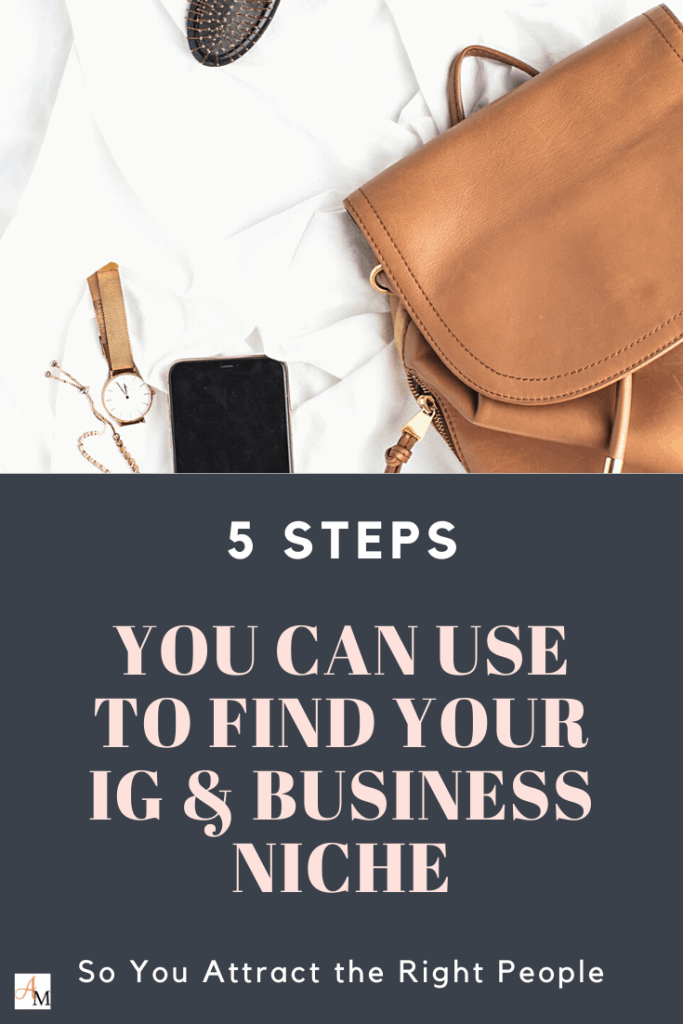 5 Steps You Can Use to Find Your Instagram & Business Niche