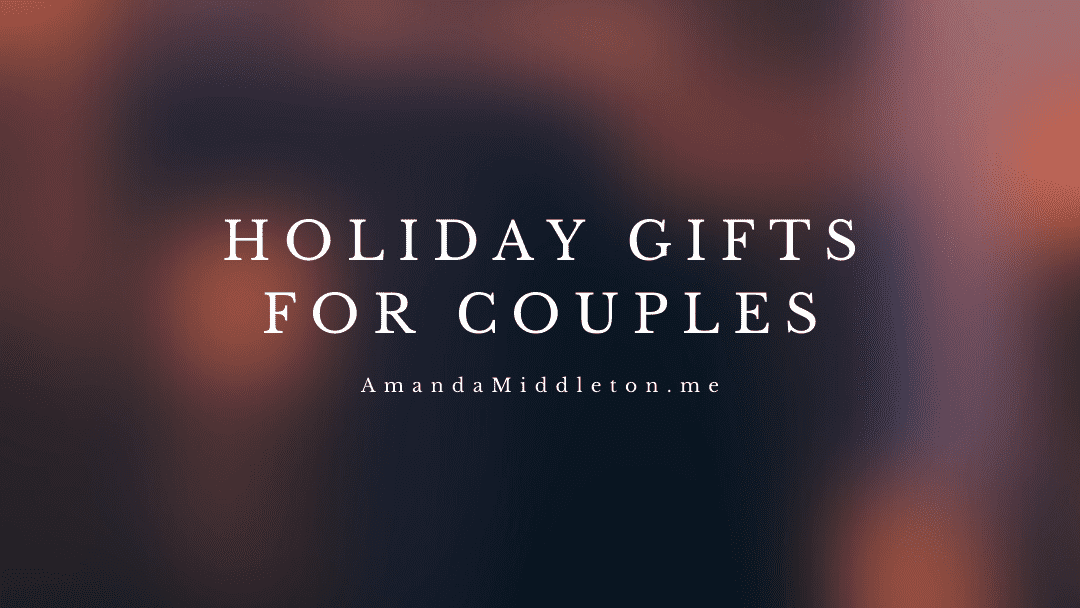 Holiday Gifts for Couples